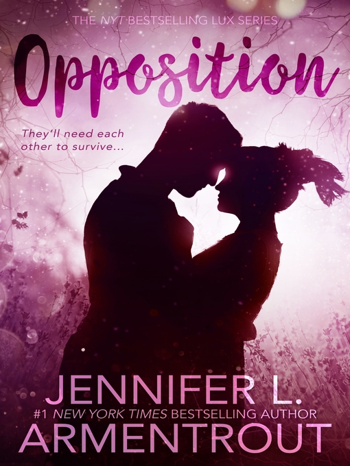 Title details for Opposition by Jennifer L. Armentrout - Wait list